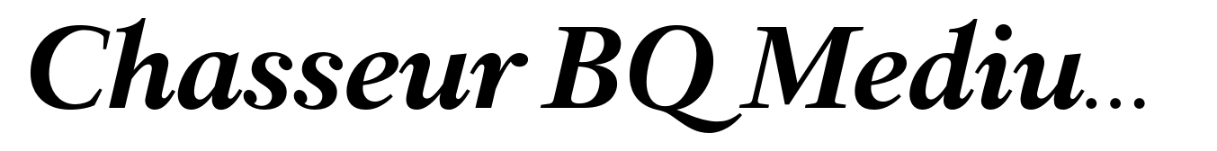 Chasseur BQ Medium Italic